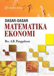 Dasar-Dasar Matematika Ekonomi